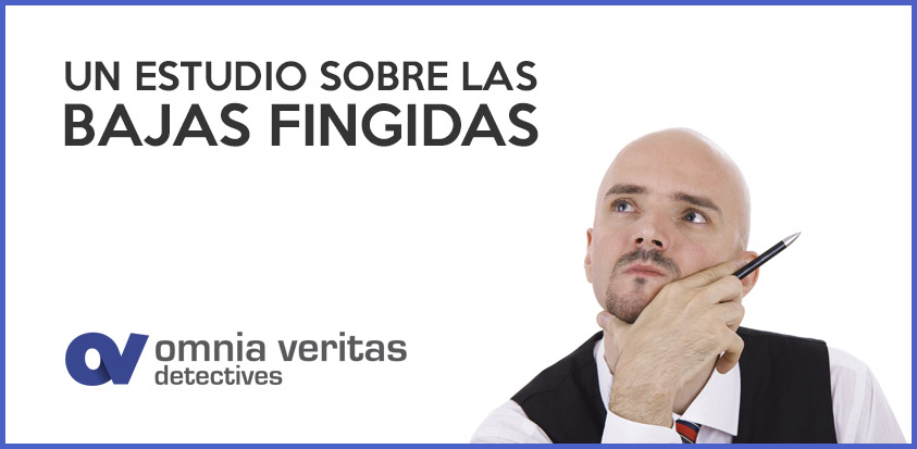 UN ESTUDIO SOBRE LAS BAJAS FINGIDAS