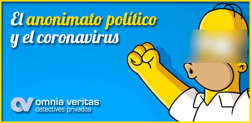 EL ANONIMATO POLITICO Y EL CORONAVIRUS