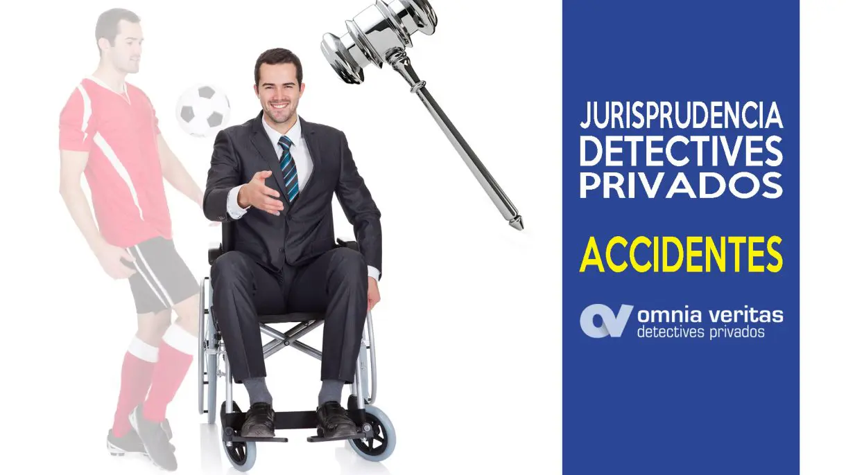 Accidentes, lesiones, secueles, detectives e indemnizaciones