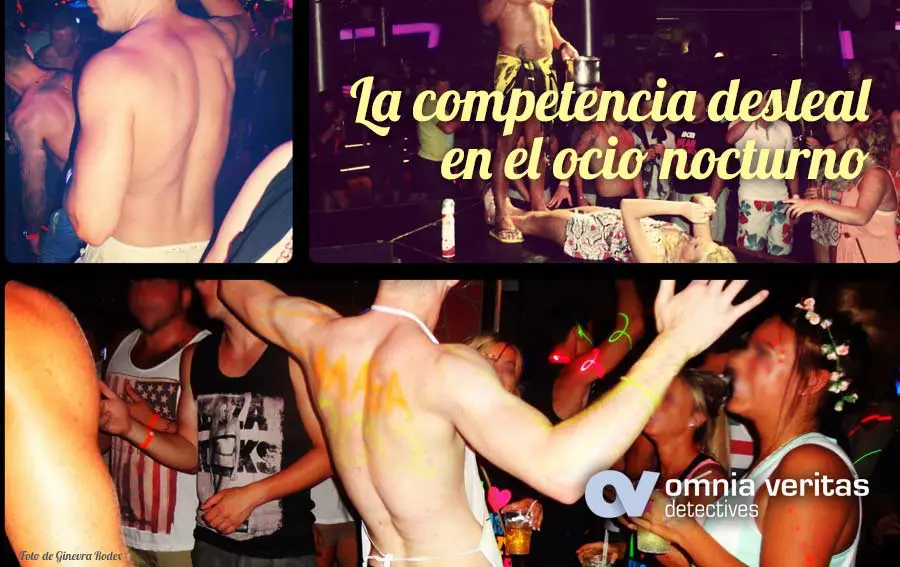 Detectives investigan la competencia desleal en el ocio nocturno