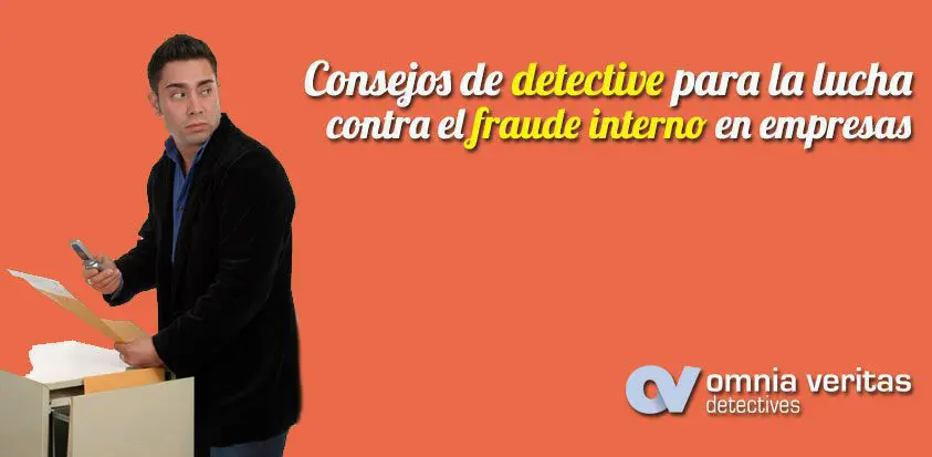 Consejos de detective para la lucha contra el fraude interno