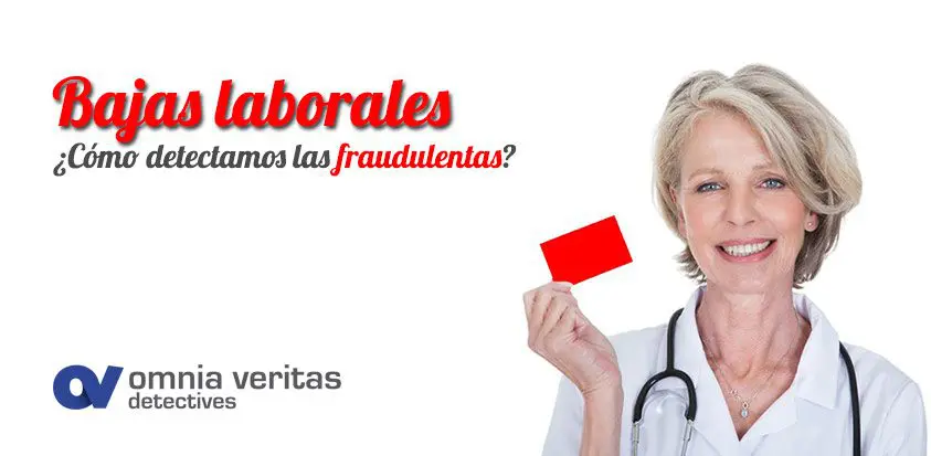 Detectar bajas fraudulentas