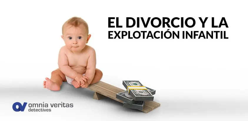 el divorcio y la explotación inflantil