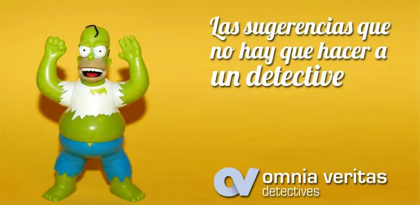 Sugerencias a evitar hacer a un detective