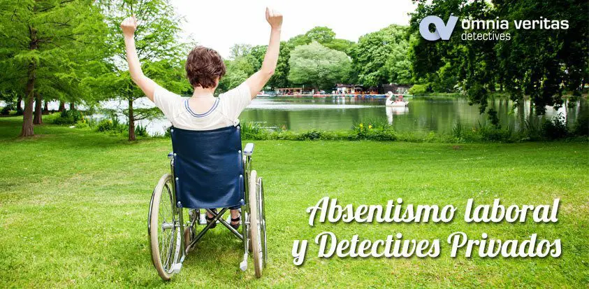 Absentismo laboral injustificado y detectives