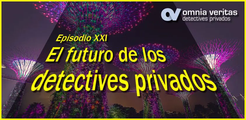 Los detectives privados del futuro