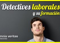 DETECTIVES LABORALES Y SU FORMACIÓN