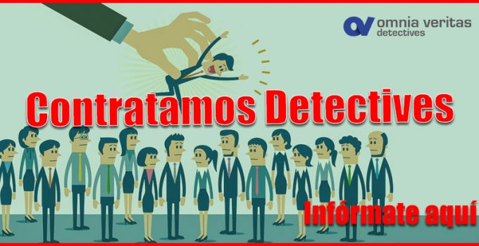 CONTRATAMOS DETECTIVES