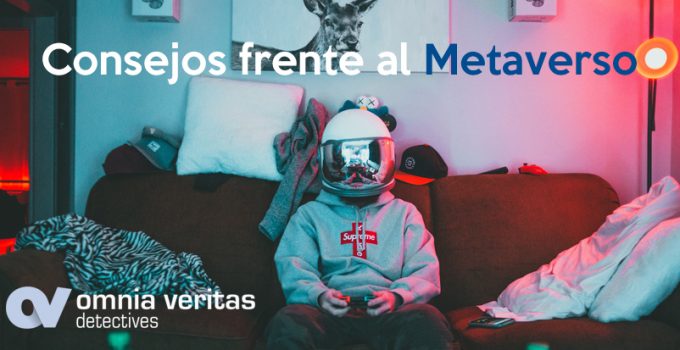 Consejos frente al Metaverso